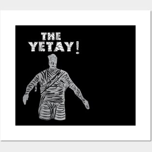 It's the Yetay! Posters and Art